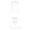Image of SIMPLE DAY - BOTTIGLIA CON BICCHIERE "BUONA NOTTE" TRASPARENTE CON SCRITTA BIANCA